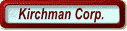 Kirchman Corp.